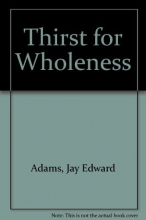 Cover art for A Thirst for Wholeness