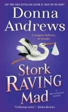 Cover art for Stork Raving Mad: A Meg Langslow Mystery (Meg Langslow Mysteries)