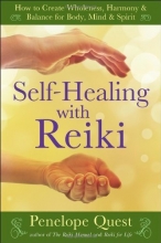 Cover art for Self-Healing with Reiki: How to Create Wholeness, Harmony & Balance for Body, Mind & Spirit