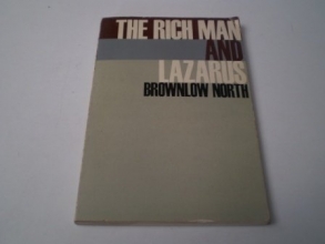 Cover art for The Rich Man and Lazarus: A Practical Exposition of Luke Xvi,. 19-31