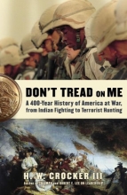 Cover art for Don't Tread on Me: A 400-Year History of America at War, from Indian Fighting to Terrorist Hunting