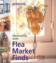 Cover art for Decorating with Flea Market Finds