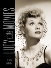 Cover art for Lucy at the Movies: The Complete Films of Lucille Ball