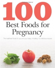 Cover art for 100 Best Foods for Pregnancy