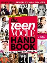 Cover art for The Teen Vogue Handbook: An Insider's Guide to Careers in Fashion