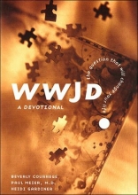 Cover art for Wwjd?: The Question That Will Change Your Life : A Devotional