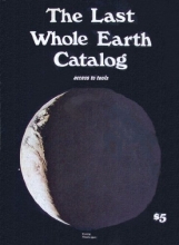 Cover art for The Last Whole Earth Catalog: Access To Tools