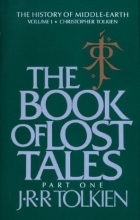 Cover art for The Book of Lost Tales, Part One (The History of Middle-Earth, Vol. 1) By J. R. R. Tolkien