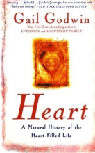 Cover art for Heart: A Natural History of the Heart-Filled Life