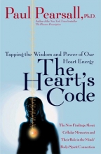 Cover art for The Heart's Code: Tapping the Wisdom and Power of Our Heart Energy