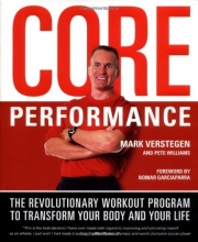 Cover art for Core Performance: The Revolutionary Workout Program to Transform Your Body and Your Life