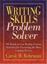 Cover art for Writing Skills Problem Solver: 101 Ready-to-Use Writing Process Activities for Correcting the Most Common Errors