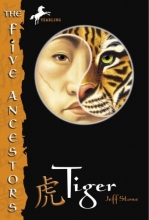 Cover art for Tiger (The Five Ancestors, Book 1)