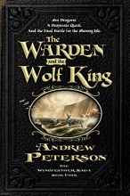 Cover art for The Warden and the Wolf King (Wingfeather Saga)