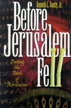 Cover art for Before Jerusalem Fell: Dating the Book of Revelation