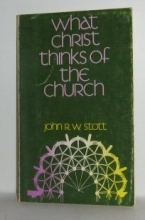 Cover art for What Christ thinks of the church: Insights from Revelation 2-3