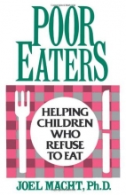 Cover art for Poor Eaters: Helping Children Who Refuse To Eat