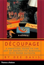 Cover art for Decoupage: A Practical Guide to the Art of Decorating Surfaces with Paper Cutouts