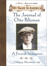 Cover art for My Name Is America: The Journal Of Otto Peltonen, A Finnish Immigrant