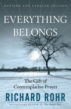 Cover art for Everything Belongs: The Gift of Contemplative Prayer
