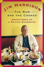 Cover art for The Raw and the Cooked: Adventures of a Roving Gourmand