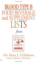 Cover art for Blood Type B Food, Beverage and Supplemental Lists