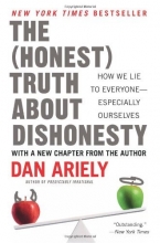Cover art for The Honest Truth About Dishonesty: How We Lie to Everyone--Especially Ourselves