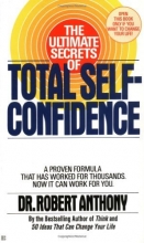 Cover art for The Ultimate Secrets of Total Self-Confidence
