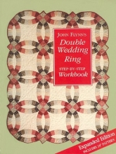 Cover art for John Flynn's Double Wedding Ring Step-by-Step Workbook