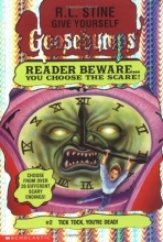 Cover art for Tick Tock, You're Dead! (Give Yourself Goosebumps #2)