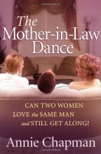 Cover art for The Mother-in-Law Dance: Can Two Women Love the Same Man and Still Get Along?