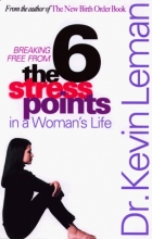 Cover art for The Six Stress Points in a Woman's Life
