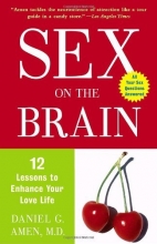 Cover art for Sex on the Brain: 12 Lessons to Enhance Your Love Life