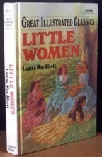 Cover art for Little Women (Great Illustrated Classics)