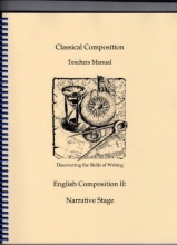 Cover art for Classical Composition: Narrative Stage Student Workbook (, Volume II) (English Composition, Volume II)