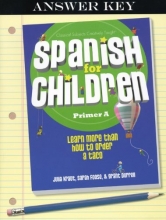 Cover art for Spanish for Children, Primer A Key (Classical Subjects Creatively Taught)