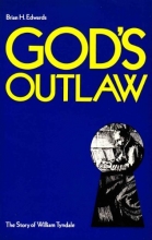 Cover art for God's Outlaw: The Story of William Tyndale
