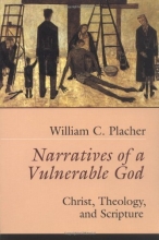 Cover art for Narratives of a Vulnerable God: Christ, Theology, and Scripture
