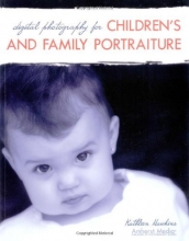 Cover art for Digital Photography for Children's and Family Portraiture