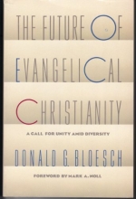 Cover art for The Future of Evangelical Christianity: A Call for Unity Amid Diversity