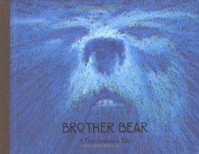 Cover art for Brother Bear: A Transformation Tale (Welcome Book)