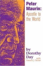 Cover art for Peter Maurin: Apostle to the World