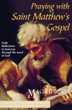 Cover art for Praying with Saint Matthew's Gospel: Daily Reflections to Lead You through the Word of God