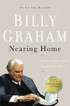 Cover art for Nearing Home: Life, Faith, and Finishing Well