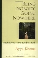 Cover art for Being Nobody, Going Nowhere: Meditations on the Buddhist Path