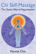 Cover art for Chi Self-Massage: The Taoist Way of Rejuvenation