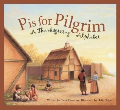 Cover art for P Is for Pilgrim: A Thanksgiving Alphabet (Alphabet Books)