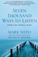 Cover art for Seven Thousand Ways to Listen: Staying Close to What Is Sacred