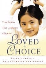 Cover art for Loved By Choice: True Stories That Celebrate Adoption