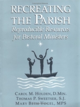Cover art for Recreating the Parish: Reproducible Resources for Pastoral Ministers